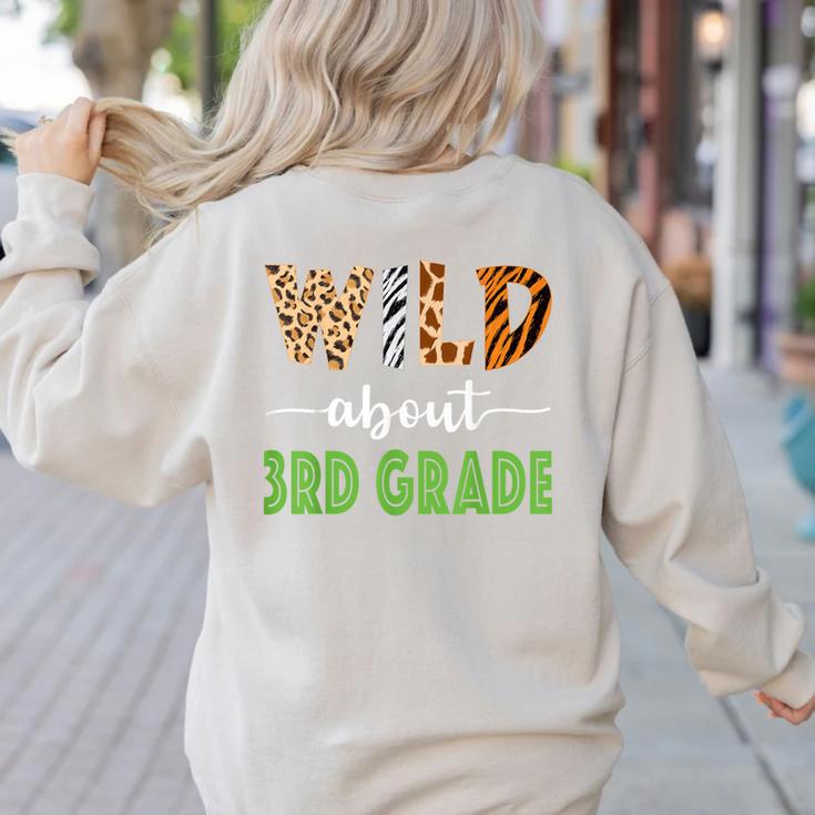 Wild About 3rd Grade Teacher Student Third Grade Zoo Safari Men Women Girls Kids Women's Sweatshirt Back Print Wild About 3rd Grade Teacher Student Third Grade Zoo Safari Men Women Girls Kids Women's Sweatshirt Back Print