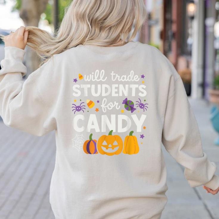 Will Trade Students For Candy Teacher Cute Halloween Women's Sweatshirt Back Print Will Trade Students For Candy Teacher Cute Halloween Women's Sweatshirt Back Print