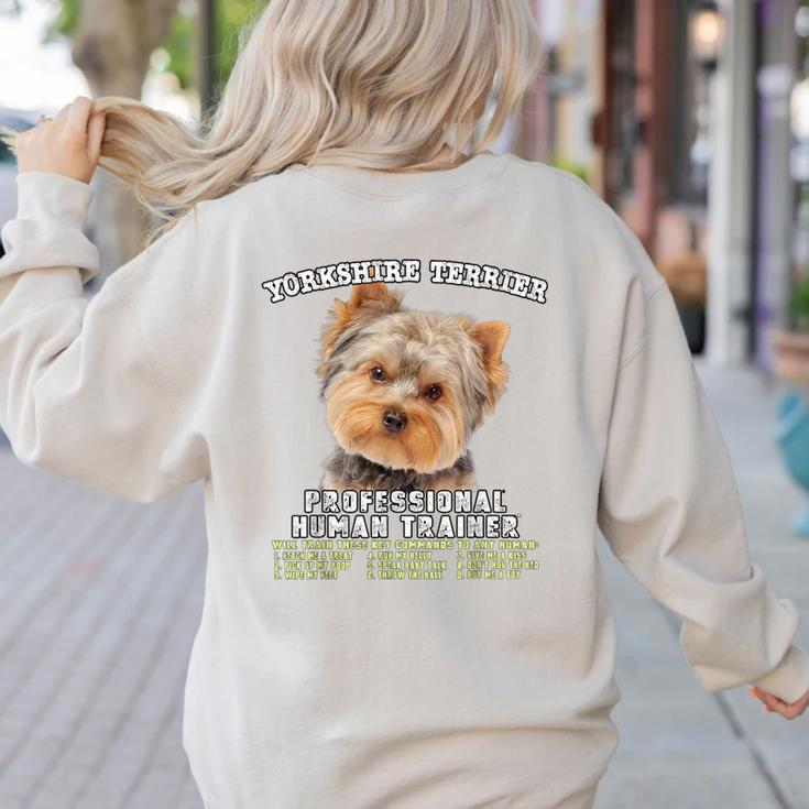 Yorkshire Terrier Yorkie Dog Professional Human Trainer Women's Sweatshirt Back Print
