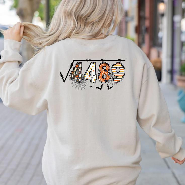 6 7 Square Root Of 4489 Slang Math Teacher Halloween Women's Sweatshirt Back Print