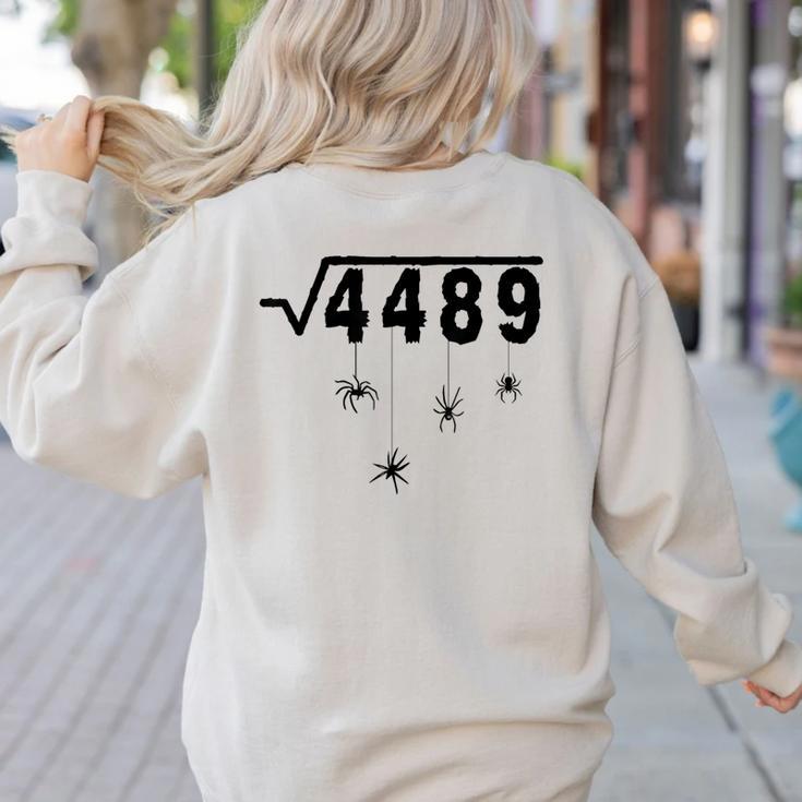 67 Meme Math Teacher 6 7 Halloween Spiders Square Root 4489 Women's Sweatshirt Back Print