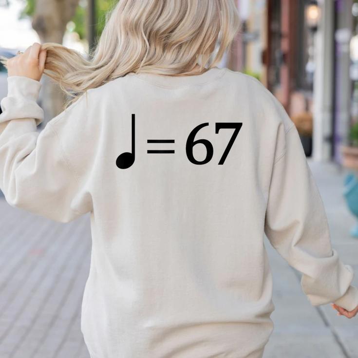 67 Music Meme Slang Musician Kids Music Teacher Women's Sweatshirt Back Print