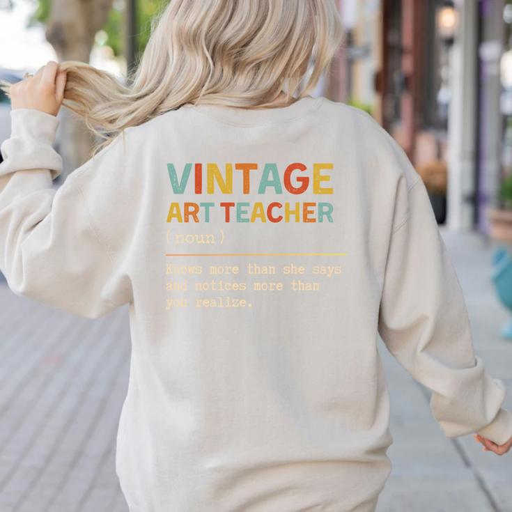 Art Teacher Definition Back To School First Day Women's Sweatshirt Back Print