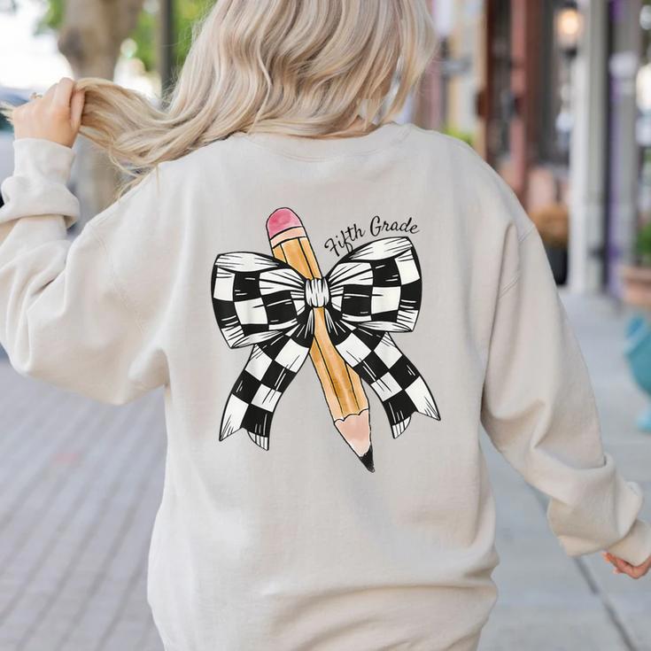 Back To School Hello Fifth Grade Teacher Coquette Pencil Bow Women's Sweatshirt Back Print