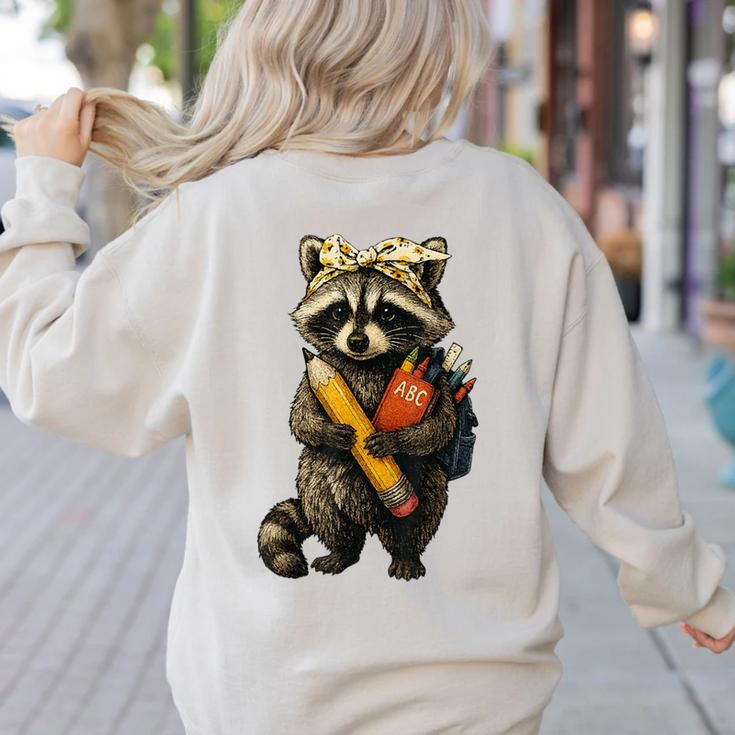 Back To School Raccoon Teachers Student Kids Women's Sweatshirt Back Print