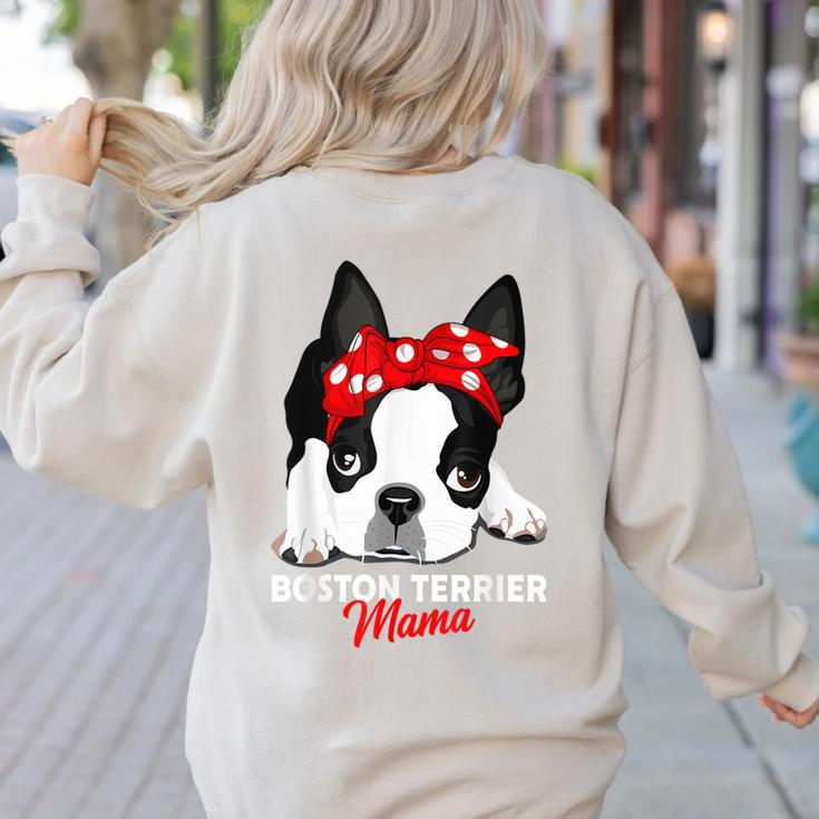Boston Terrier Mum Dog Woman Idea Women's Sweatshirt Back Print
