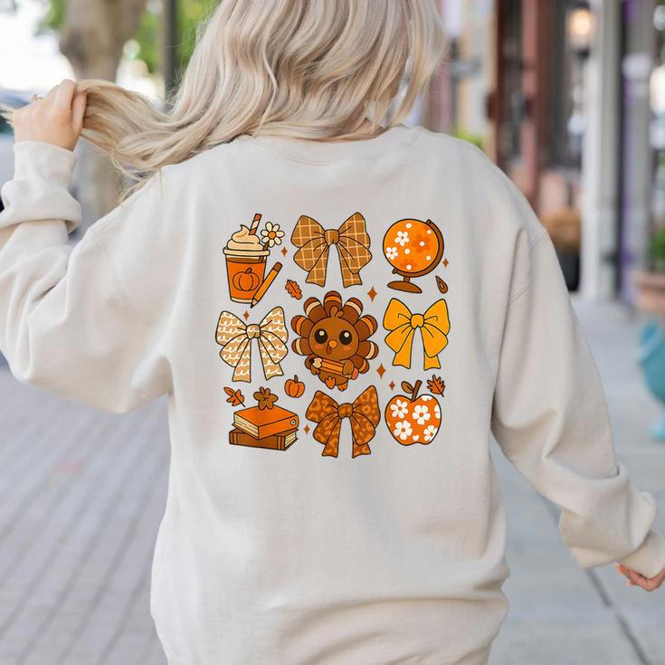 Coquette Teach Teacher Bows Thanksgiving Turkey Fall Autumn Women's Sweatshirt Back Print