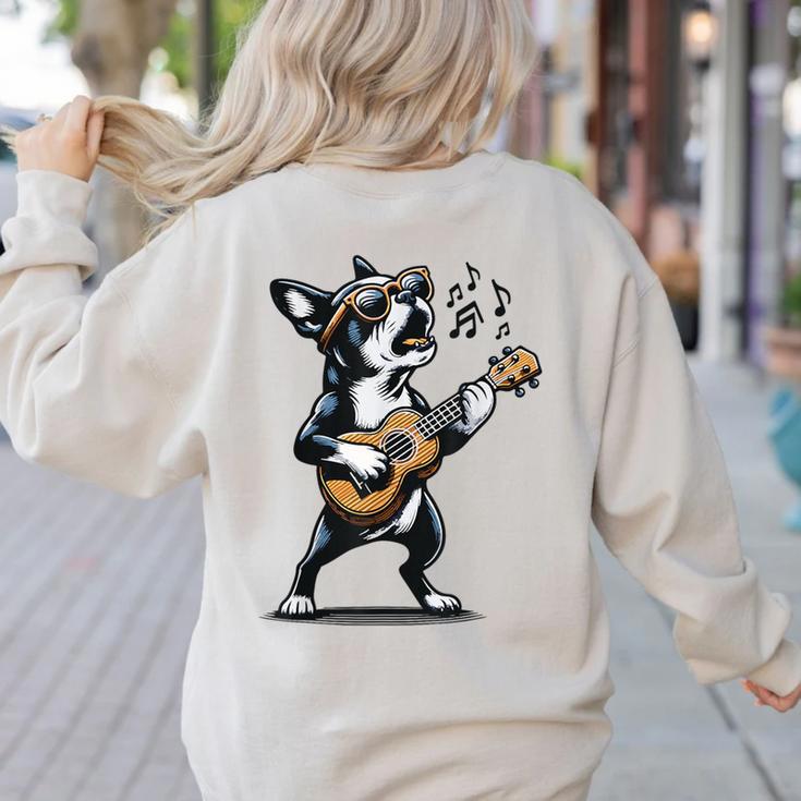 Dog Playing Guitar Singing Boston Terrier  For Men Women Girls Kids Women's Sweatshirt Back Print