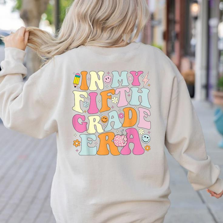 In My Fifth Grade Era 5th Grade Era Teacher Back To School Women's Sweatshirt Back Print