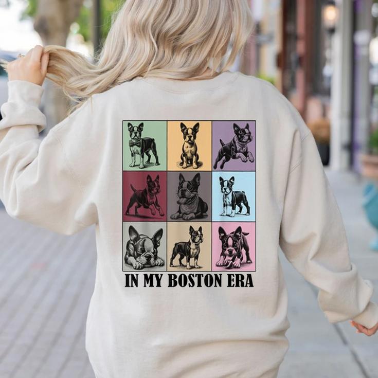 Funny Boston Terrier Quote In My Boston Terrier Era Cool Dog Men Women Women's Sweatshirt Back Print