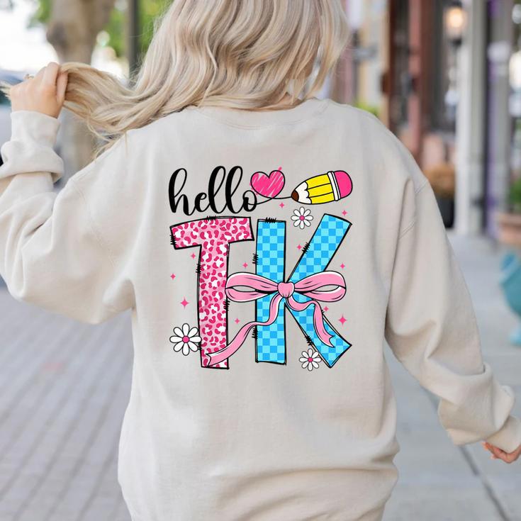 Hello TK Transitional Kindergarten Back To School Teacher Women's Sweatshirt Back Print