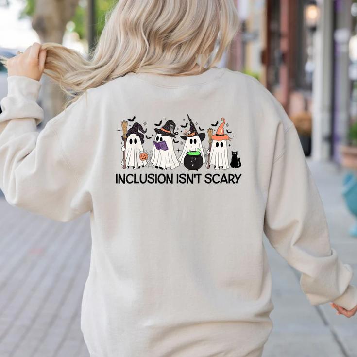 Inclusion Isn't Scary Boo Ghost Halloween Sped Teacher Women's Sweatshirt Back Print