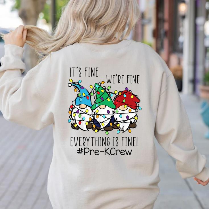 It's Fine We'Re Fine Gnome Pre-K Teacher Christmas Light For Men Women Women's Sweatshirt Back Print