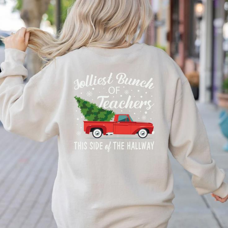 Jolliest Bunch Of Teachers This Side Of The Hallway Women's Sweatshirt Back Print
