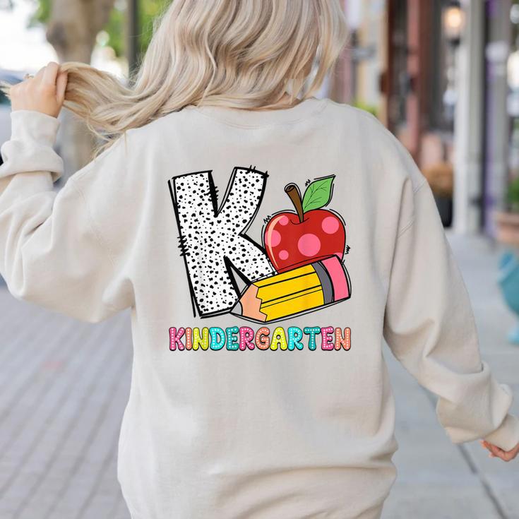 K Is For Kindergarten Teacher Pencil Apple Back To School Women's Sweatshirt Back Print