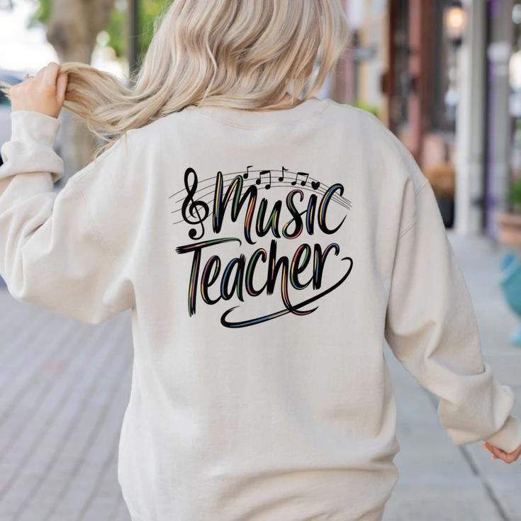 Music Teacher For Women Elementary First Day Of School Women's Sweatshirt Back Print