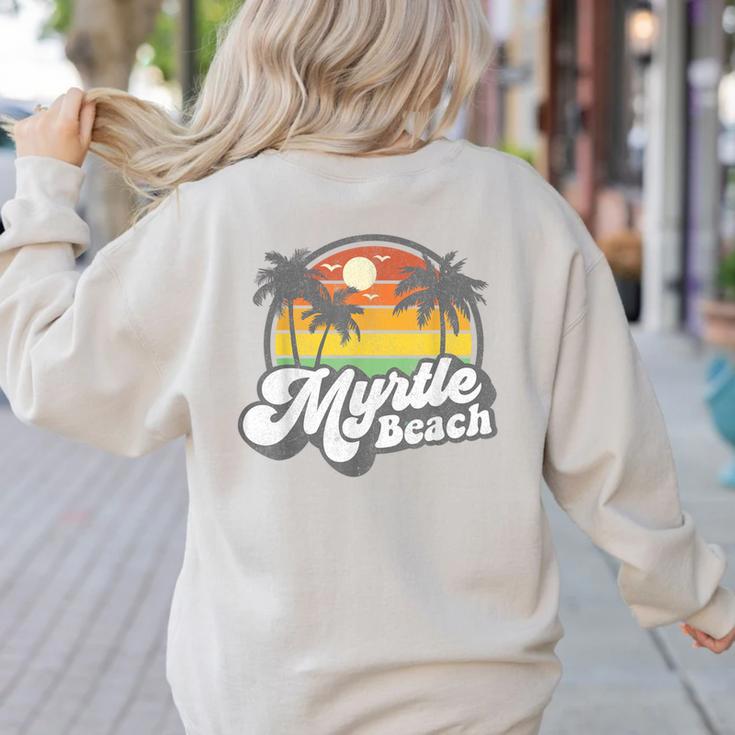Myrtle Beach South Carolina Retro 70s Vintage Vacation Women's Sweatshirt Back Print
