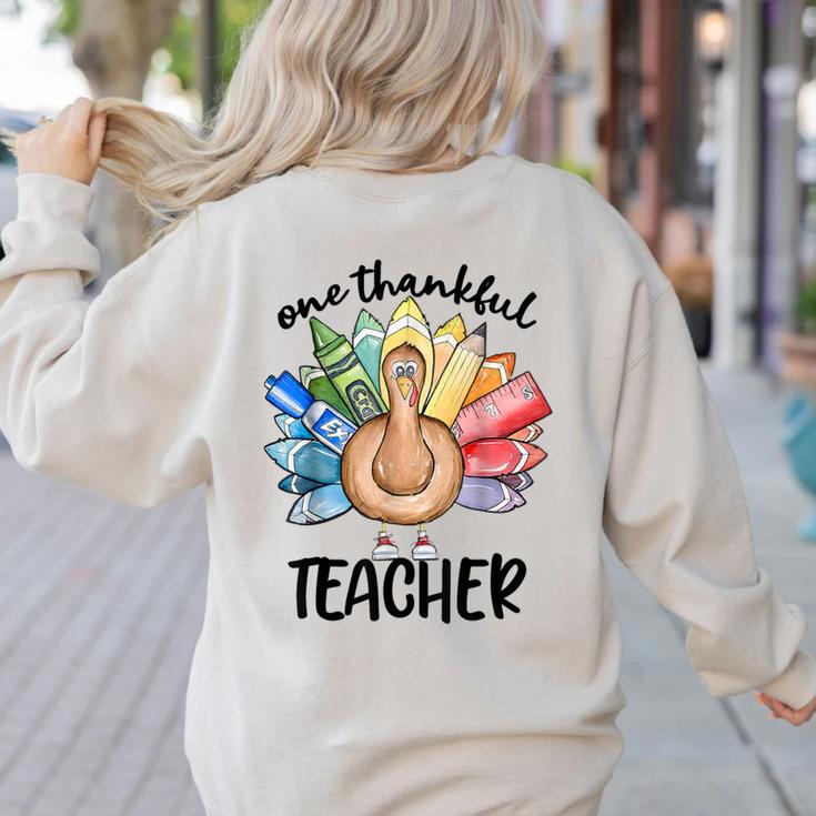 One Thankful Teacher Turkey Pencil Thanksgiving Teachers Women's Sweatshirt Back Print