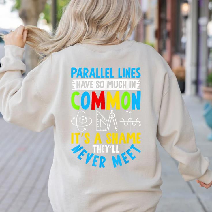 Parallel Lines Math Pun – Teacher Humor Women's Sweatshirt Back Print