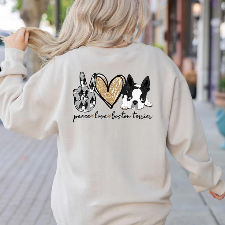 Peace Love Boston Terrier Boston Terrier Lover Dog Mom Women's Sweatshirt Back Print