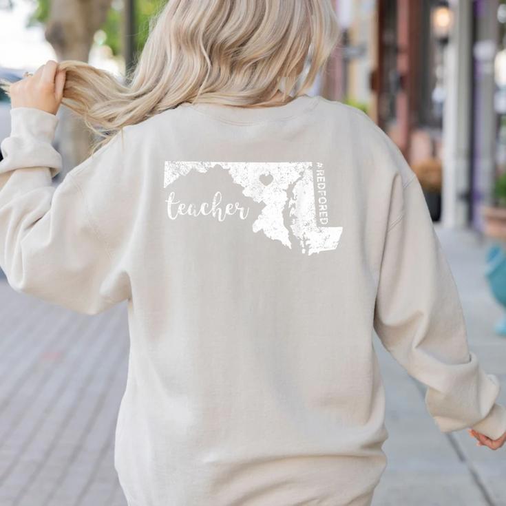 Red For Ed Maryland Teacher Public Education Women's Sweatshirt Back Print