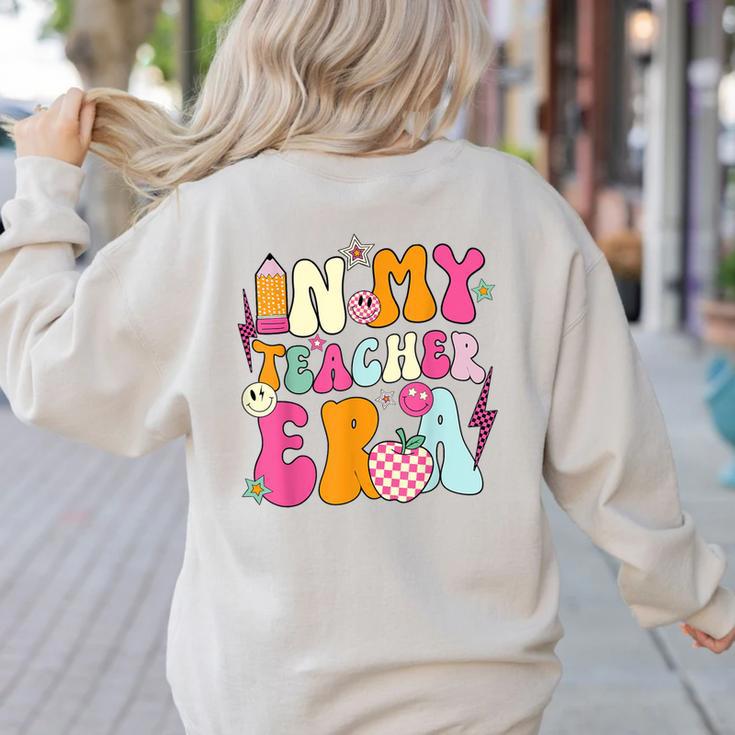 Retro Groovy In My Teaching Era Best Teacher Appreciation Women's Sweatshirt Back Print