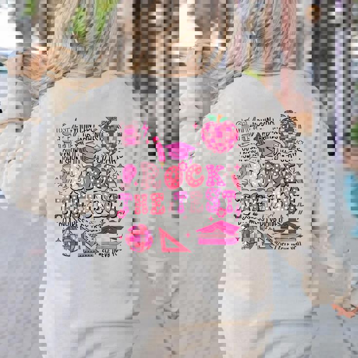 Rock The Test Testing Day Don&#x27;t Stress Do Your Best Teacher For Men Women Girls Kids Women&#x27;s Sweatshirt Back Print