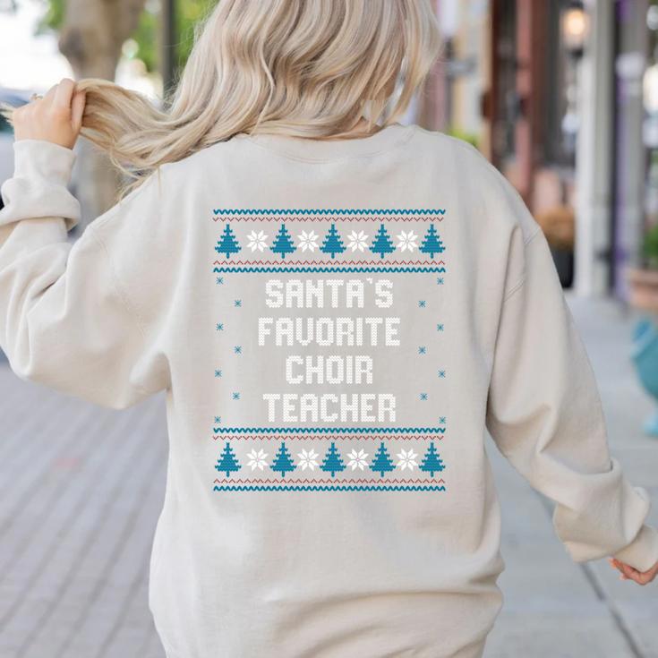 Santas Favorite Choir Teacher Christmas Women's Sweatshirt Back Print