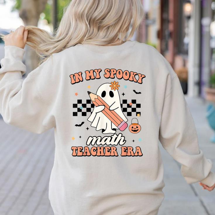 In My Spooky Math Teacher Era Groovy Retro Halloween Costume For Men Women Women's Sweatshirt Back Print