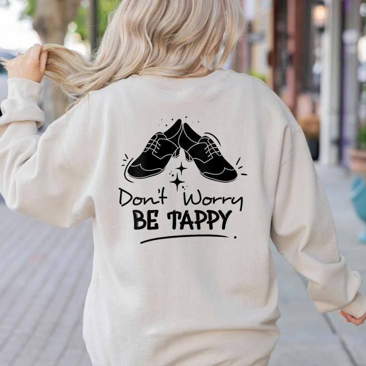 Tap Dancer Tap Dancing Shoes Tap Dance Teacher Women's Sweatshirt Back Print