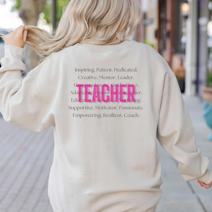 TEACH Inspirational Teacher Comfortable & Stylish T-Shirt Women's Sweatshirt Back Print