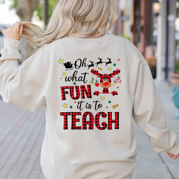 Teachers Oh What Fun It Is To Teach Cute Red Plaid Reindeer Women's Sweatshirt Back Print