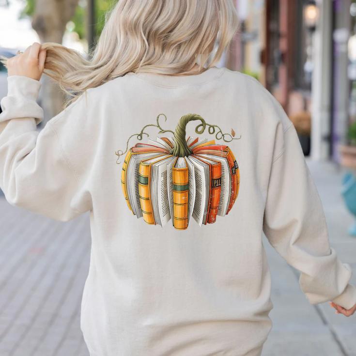 Teachers Students Fall Book Pumpkin Fall Librarians Bookworm Women's Sweatshirt Back Print