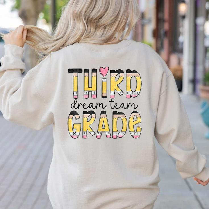 Third Grade Dream Team Back To School 3rd Grade Teacher Women's Sweatshirt Back Print