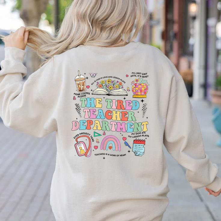 The Tired Teachers Department Retro Groovy Back To School Women's Sweatshirt Back Print