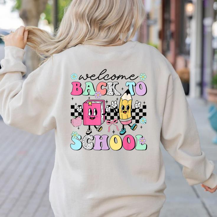 Welcome Back To School 2024 Teachers Students First Day Women's Sweatshirt Back Print