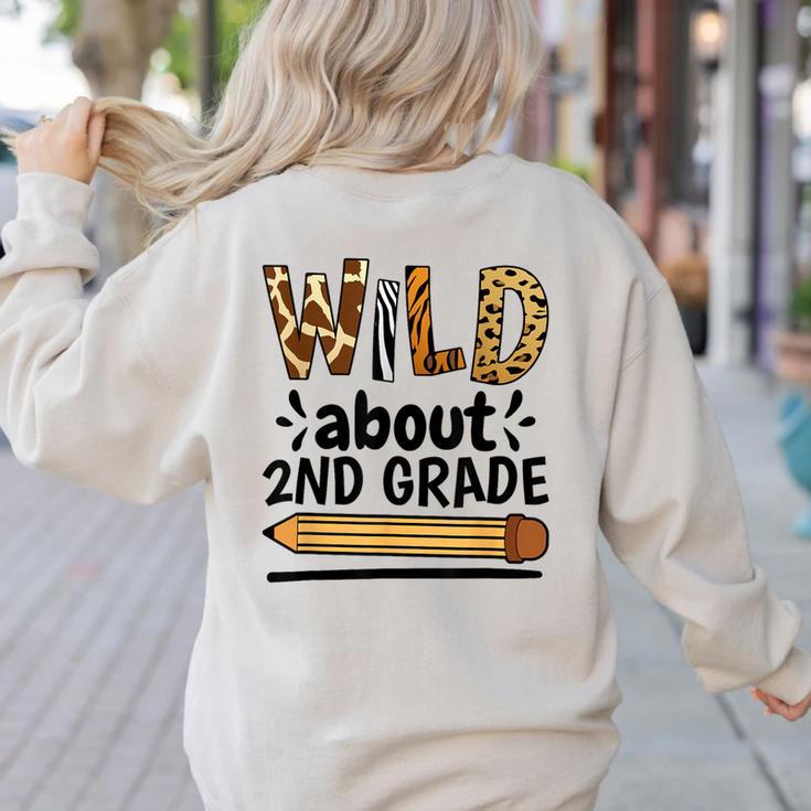 Wild About 2Nd Grade School Grade Teacher Women's Sweatshirt Back Print