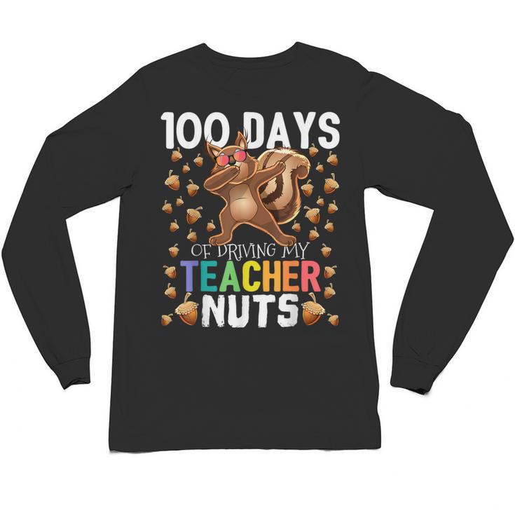 100 Days Of Driving My Teacher Nuts Dabbing Squirrel School Unisex Long Sleeve T-Shirt