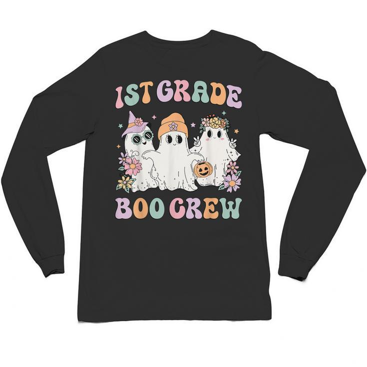 1st Grade Boo Crew Groovy Halloween Floral Ghost Kid Teacher Unisex Long Sleeve T-Shirt