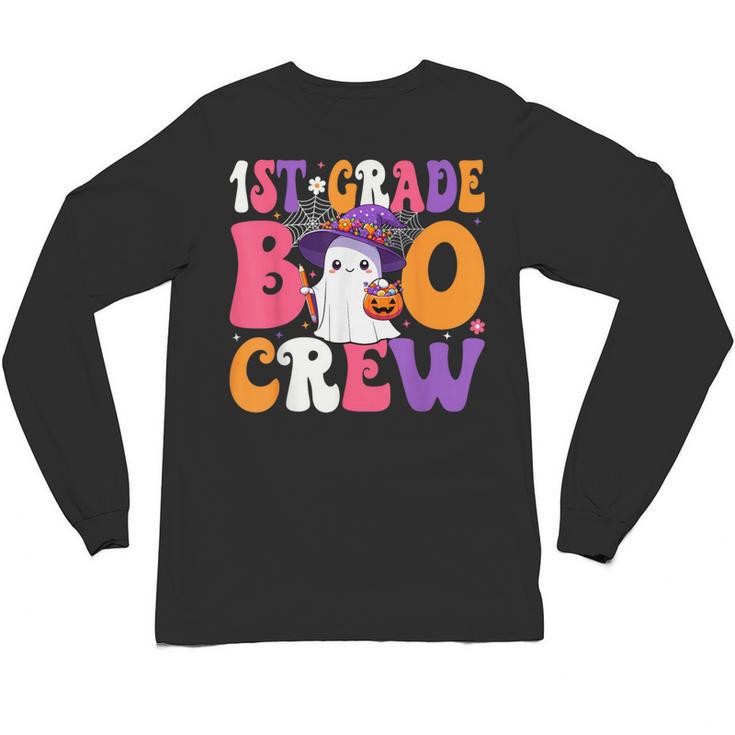 1st Grade Boo Crew Halloween First Grade Halloween Teacher Unisex Long Sleeve T-Shirt