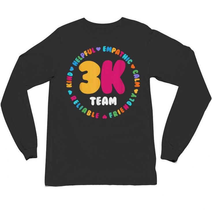 3K Team & Teacher Squad Threes Crew PreK Elementary Team Unisex Long Sleeve T-Shirt