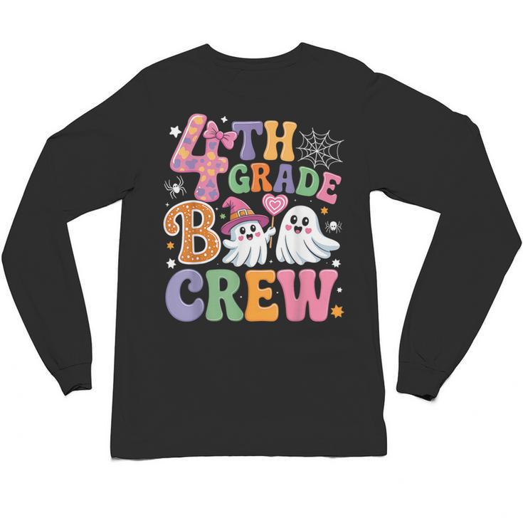 4th Grade Boo Crew Fourth Grade Teacher Kids Happy Halloween Unisex Long Sleeve T-Shirt