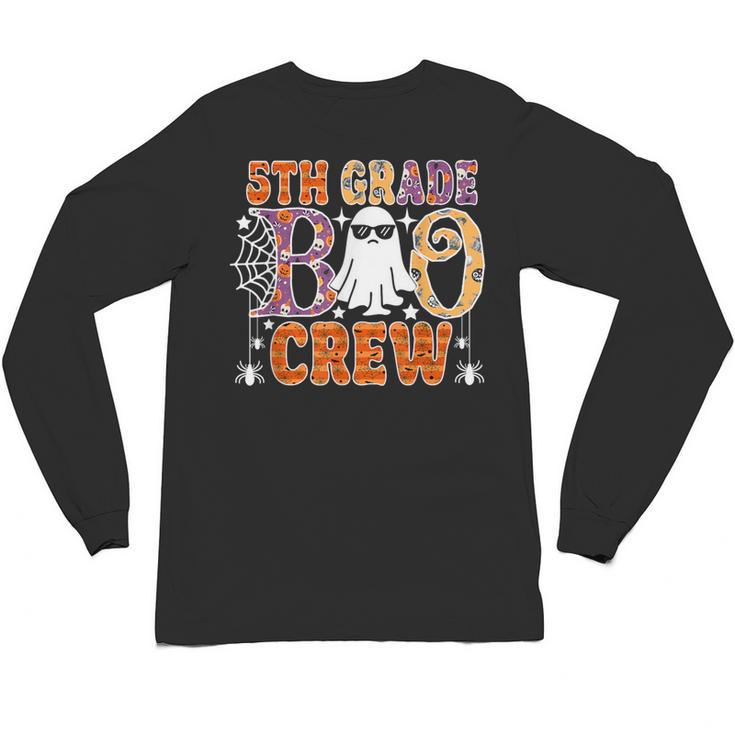 5th Grade Boo Crew Halloween Teachers Students Unisex Long Sleeve T-Shirt