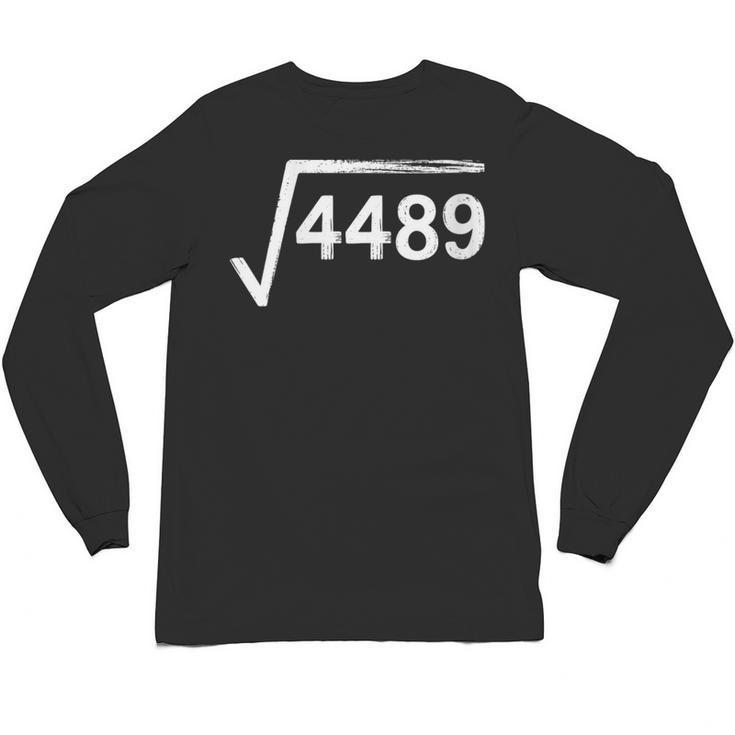 67 Meme Math Teacher Square Root 4489 Unisex Long Sleeve T-Shirt