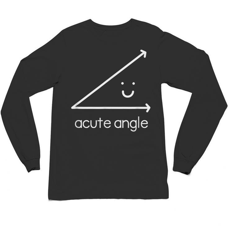 Acute Angle Cute Math Teacher Unisex Long Sleeve T-Shirt