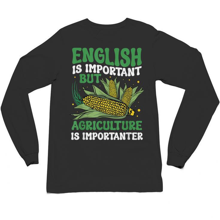 AG Teacher English Is Important But Agriculture Teacher Unisex Long Sleeve T-Shirt