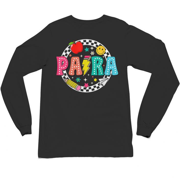 Back To School Para For Men Women Teacher Unisex Long Sleeve T-Shirt