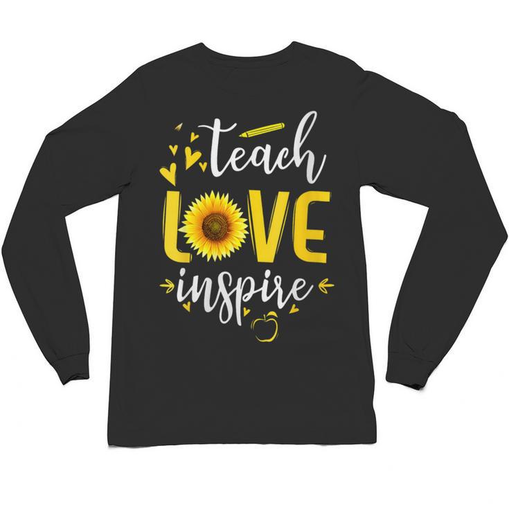 Back To School Teach Love And Inspire Teacher Sunflower Unisex Long Sleeve T-Shirt