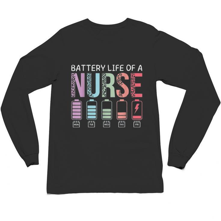 Battery Life Of A Nurse School Teacher Appreciation Unisex Long Sleeve T-Shirt