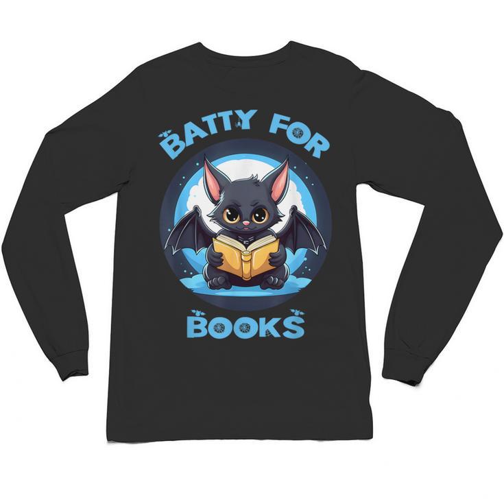 Batty About Books Lover Teacher Librarian Bookish Halloween For Men Women Kids Unisex Long Sleeve T-Shirt